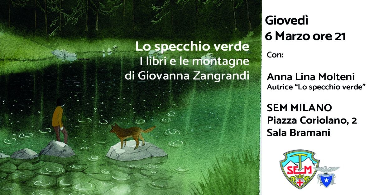 "Lo specchio verde" - I libri e le montagne di Giovanna Zangrandi