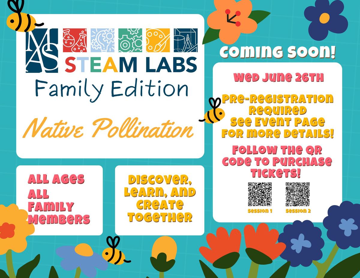 STEAM Labs- Family Edition: Native Pollination (Session 1)
