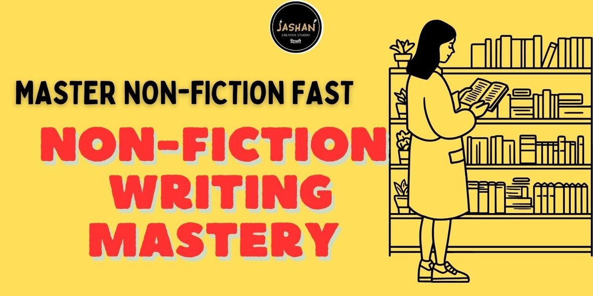 Non-Fiction Writing Mastery