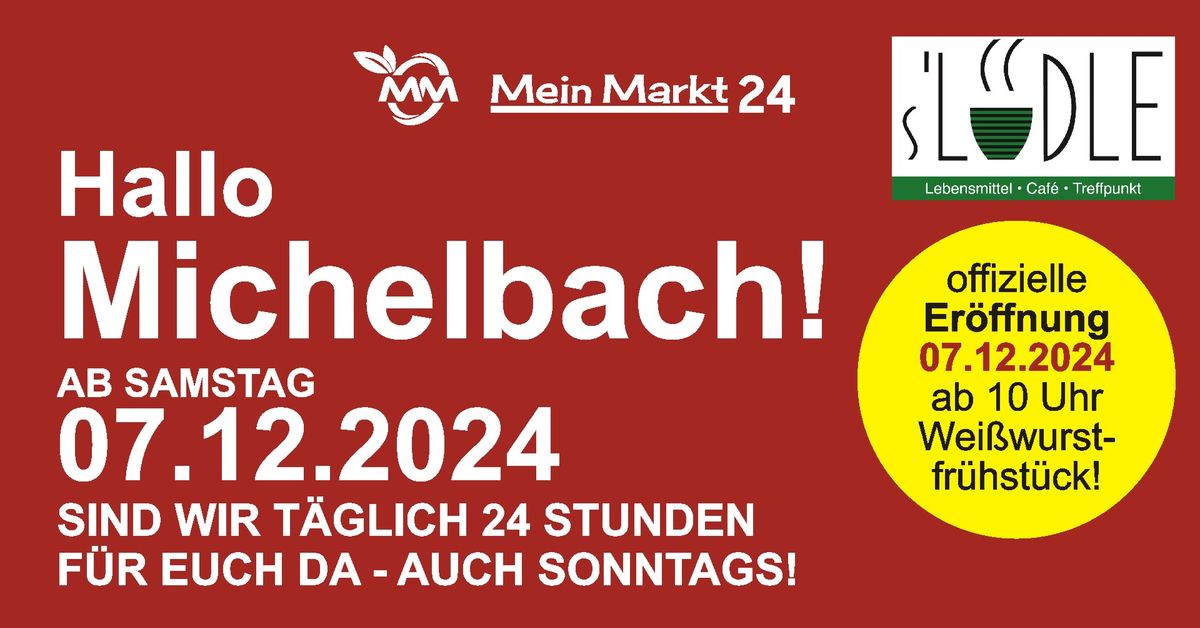 MEIN MARKT 24 KOMMT NACH MICHELBACH - 24\/7 EINKAUFEN!