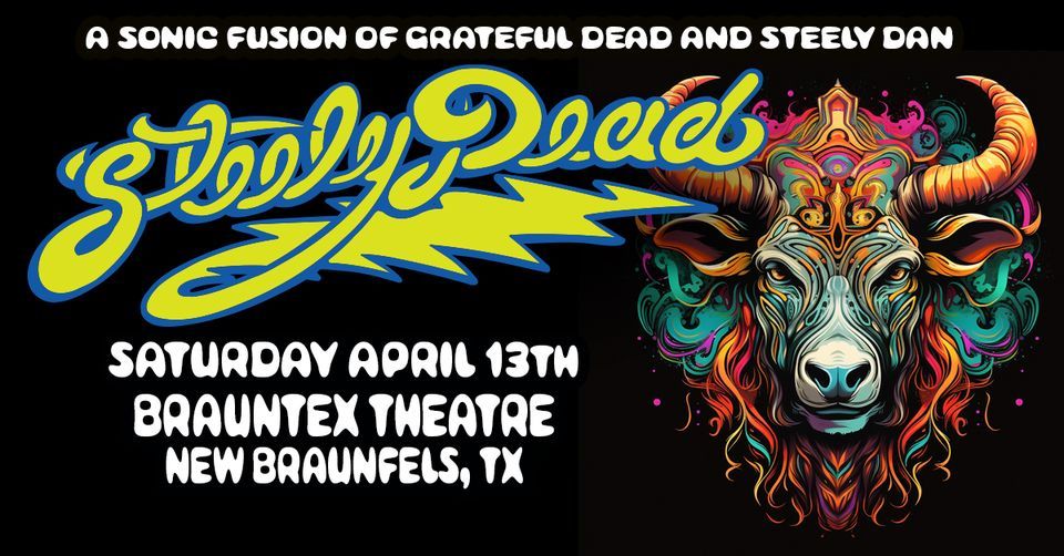Steely Dead - Steely Dan and Grateful Dead - Brauntex Theatre
