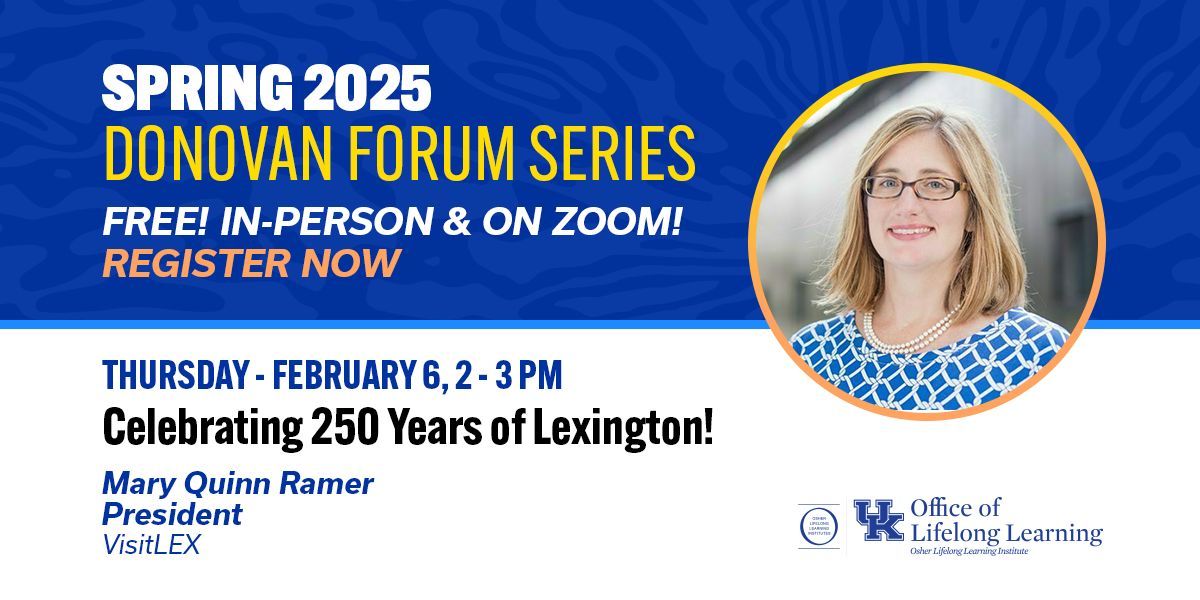 Donovan Forum Series: Celebrating 250 Years of Lexington!