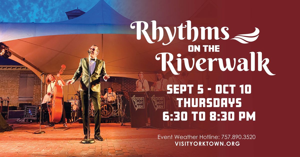 Rhythms on the Riverwalk with Good Shot Judy