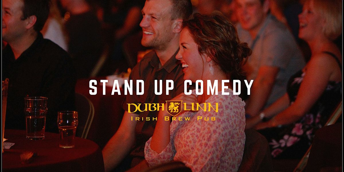 PRO COMEDY TOUR @ DUBH LINN BREW PUB - Saturday Nights