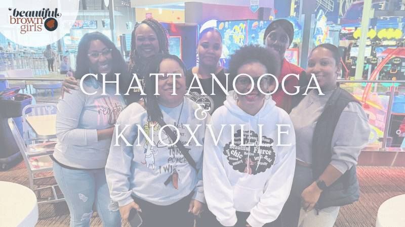 Chattanooga\/Knoxville, TN Beautiful Brown Girls July Brunch