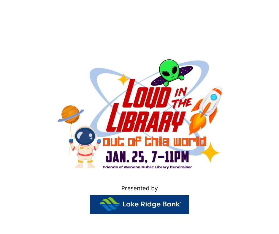 Loud in the Library 2025: Out of this World