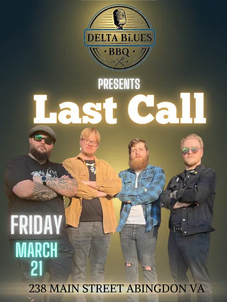 Last Call at Delta Blues Abingdon