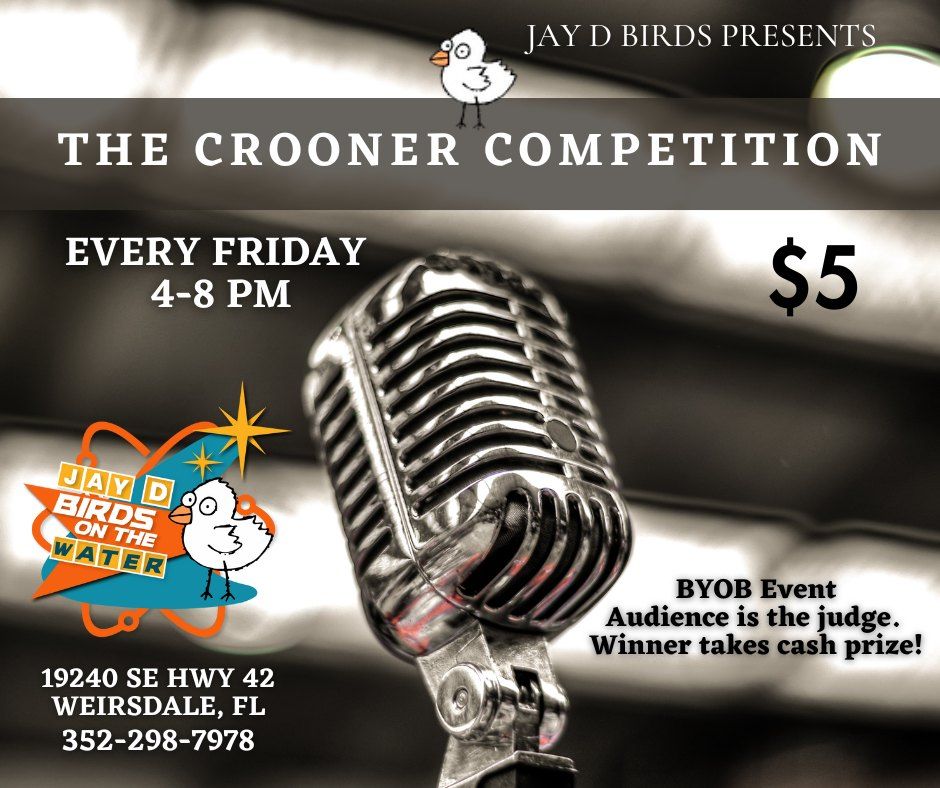 The Crooner (Karaoke) Competition - BYOB $5 Cover