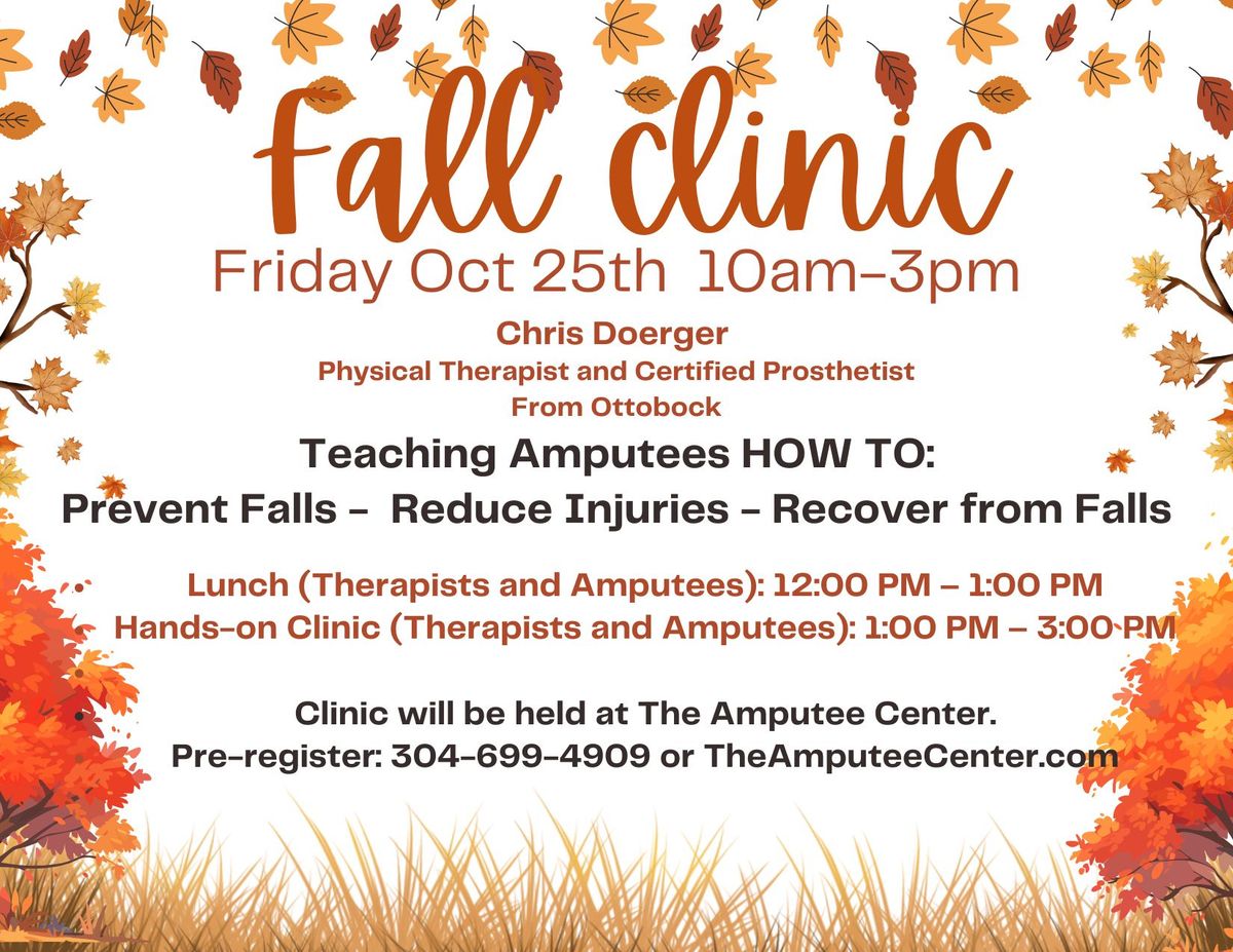 Fall Clinic, a Free CEU workshop for PTs and Amputees