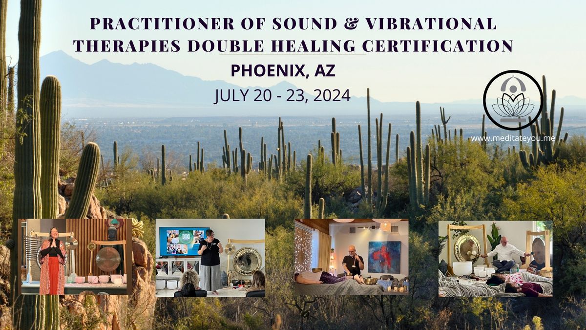 Phoenix - Sound & Vibrational Therapies Double Certiifcation