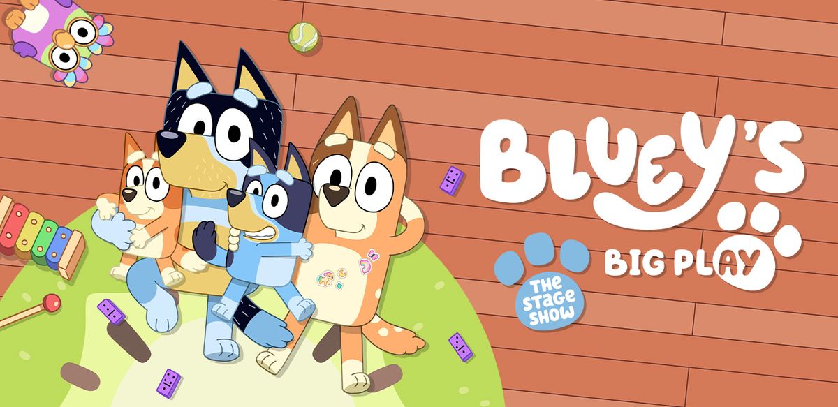 Bluey's Big Play | From 2 to 18 January 2025