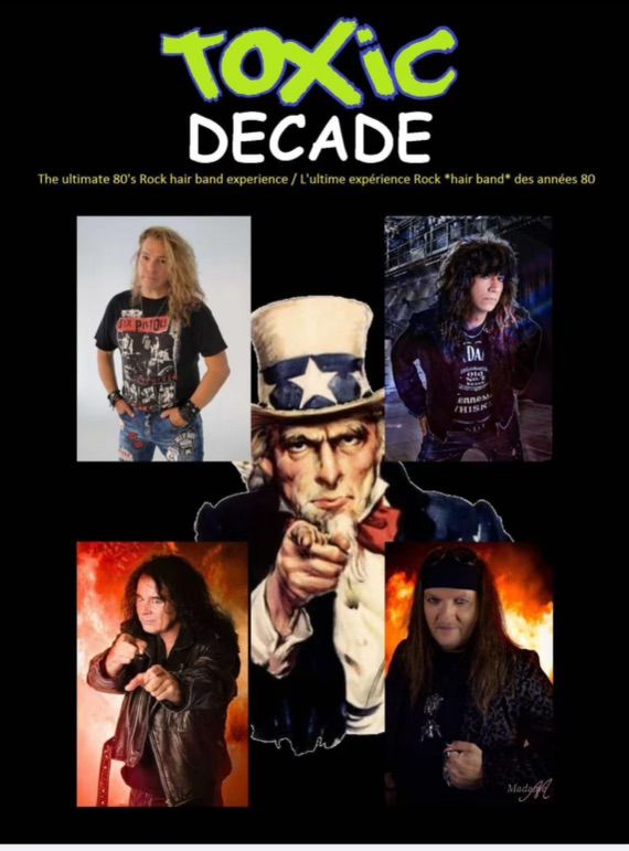 Toxic Decade Personne ne peux oublier l'\u00e9nergie de la musique  80! Le mouvement \u00ab Hard Rock \/ Glam 