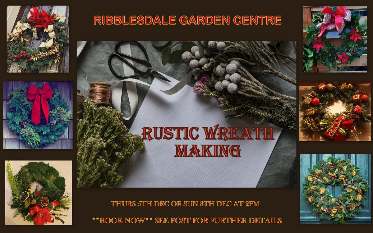 Rustic Wreath Making