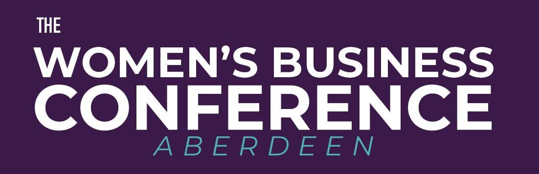 The Women's Business Conference - Aberdeen