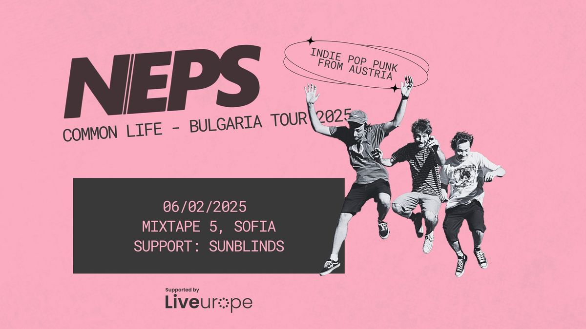 NEPS (Austria) + SUNBLINDS LIVE at Club Mixtape 5 \/ 06.02 