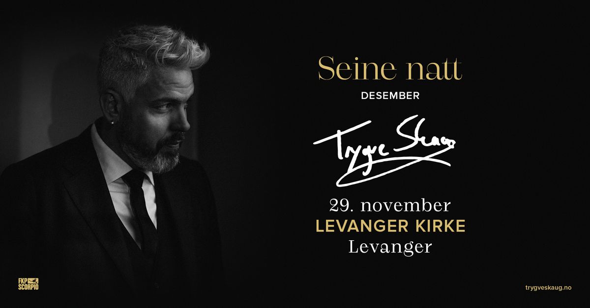 Trygve Skaug \/ Seine Natt Desember \/ Levanger kirke