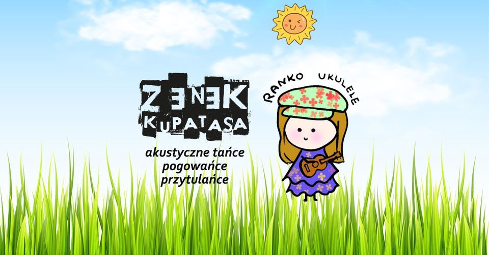 Koncert - Zenek Kupatasa \/ Ranko Ukulele \/ Krak\u00f3w Schizofrenia Cafe