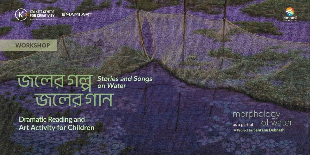 Stories and Songs on Water : Drama & Art Workshop