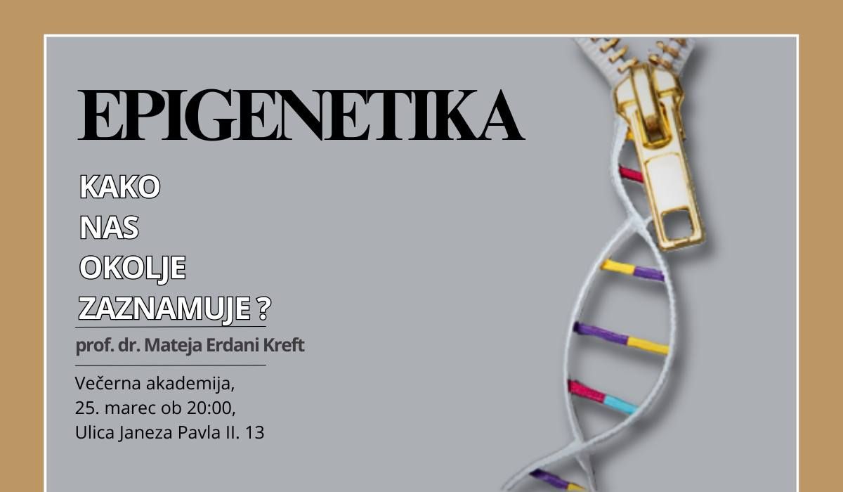 Epigenetika: Kako nas okolje zaznamuje (Ve\u010derna akademija)