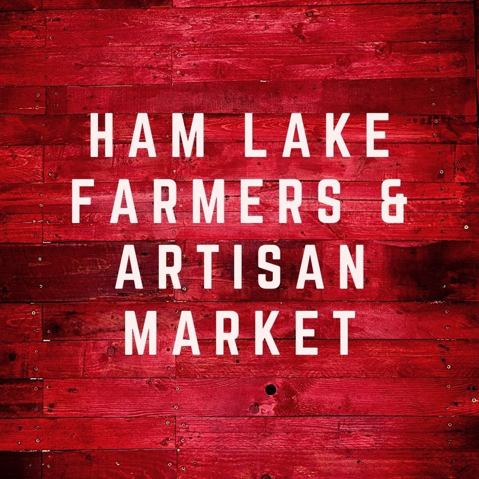 Ham Lake Farmers Market, Artisan & Community Market