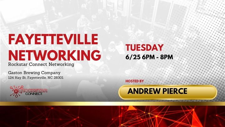 Free Fayetteville Rockstar Connect Networking Event (June)