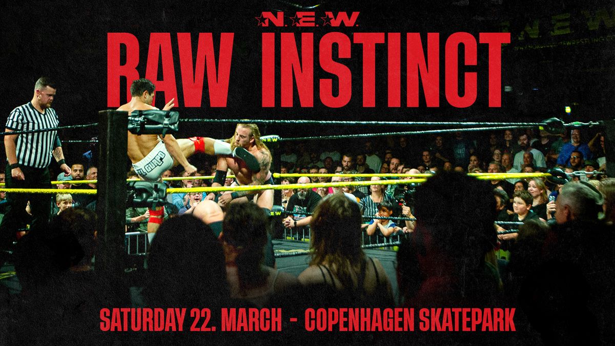 Nordic Elite Wrestling: RAW Instinct