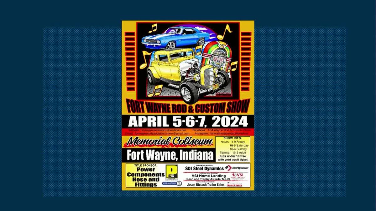 Fort Wayne Rod and Custom Show at Allen County War Memorial Coliseum