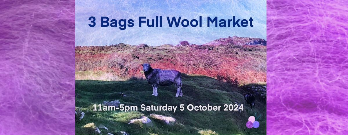 3 Bags Full Wool Market 2024