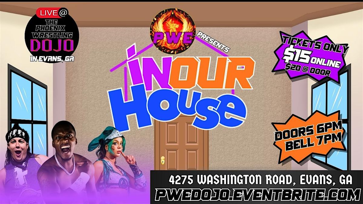 PWE Presents: In Our House