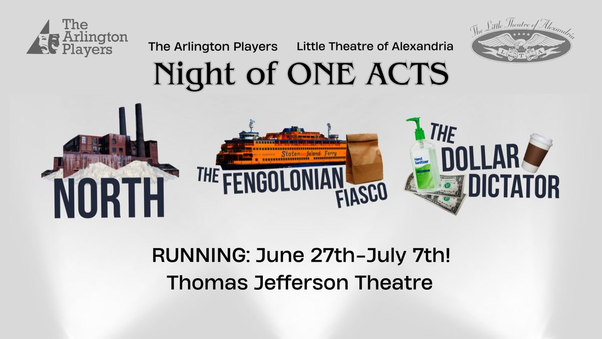 The Arlington Players and The Little Theatre of Alexandria Presents: A Night of one Acts!
