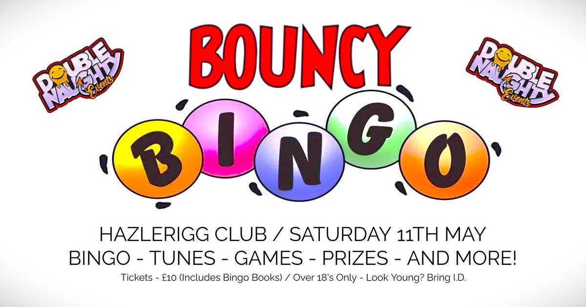 Bouncy BINGO @ Hazlerigg Club