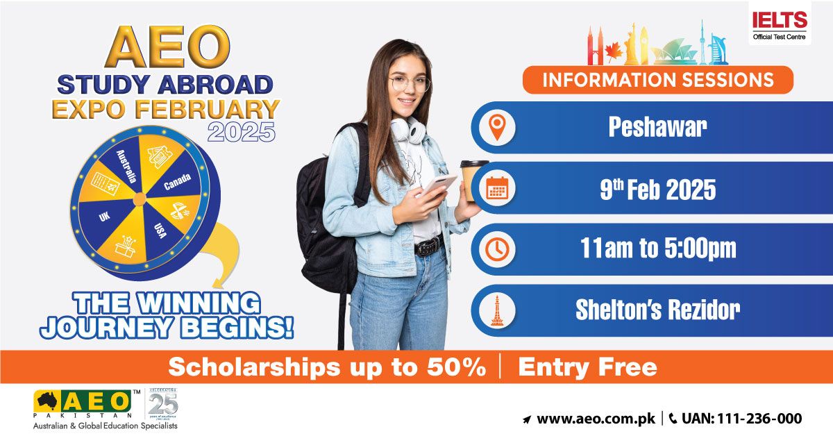 AEO Study Abroad Expo Peshawar - 9th February 2025 - 11am to 5pm - Shelton's Rezidor Peshawar