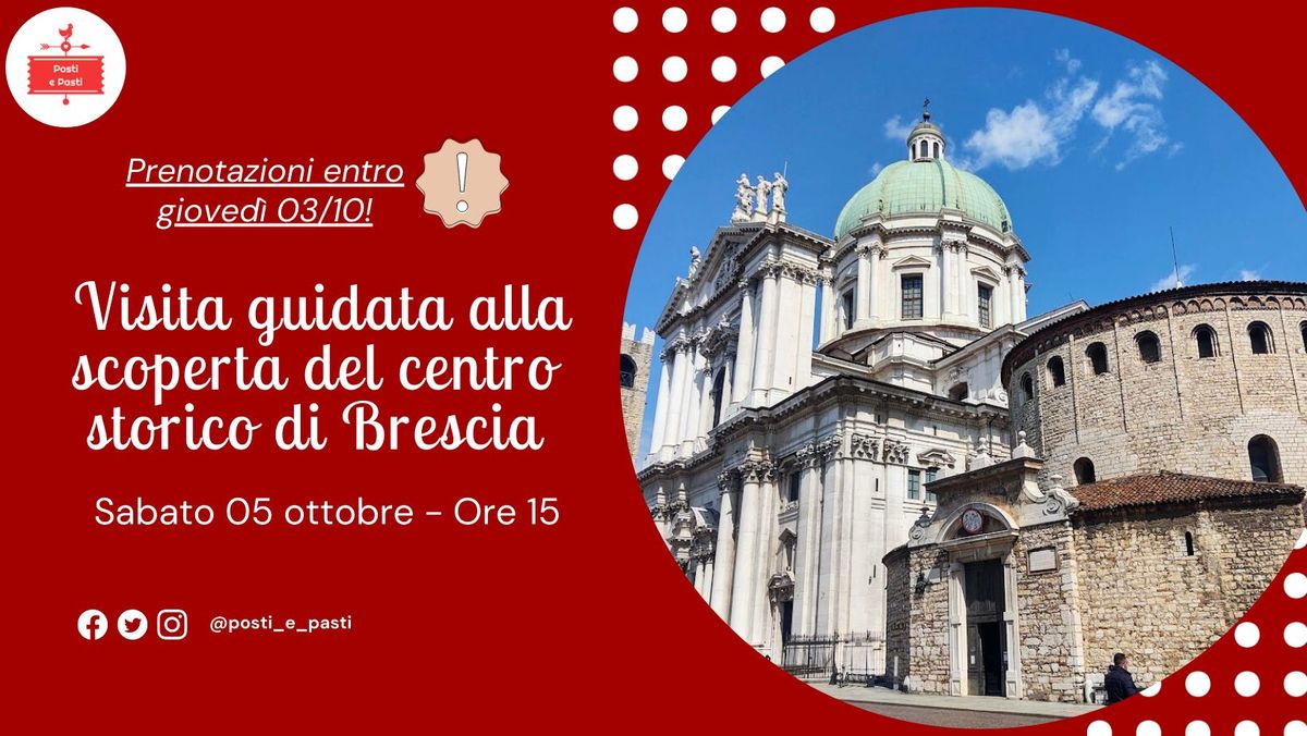 Sabato 5 ottobre \u2013 Visita guidata alla scoperta di Brescia