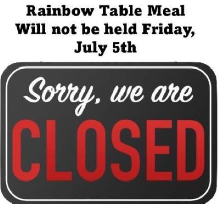 Rainbow Table Meal CLOSED Friday July 5th