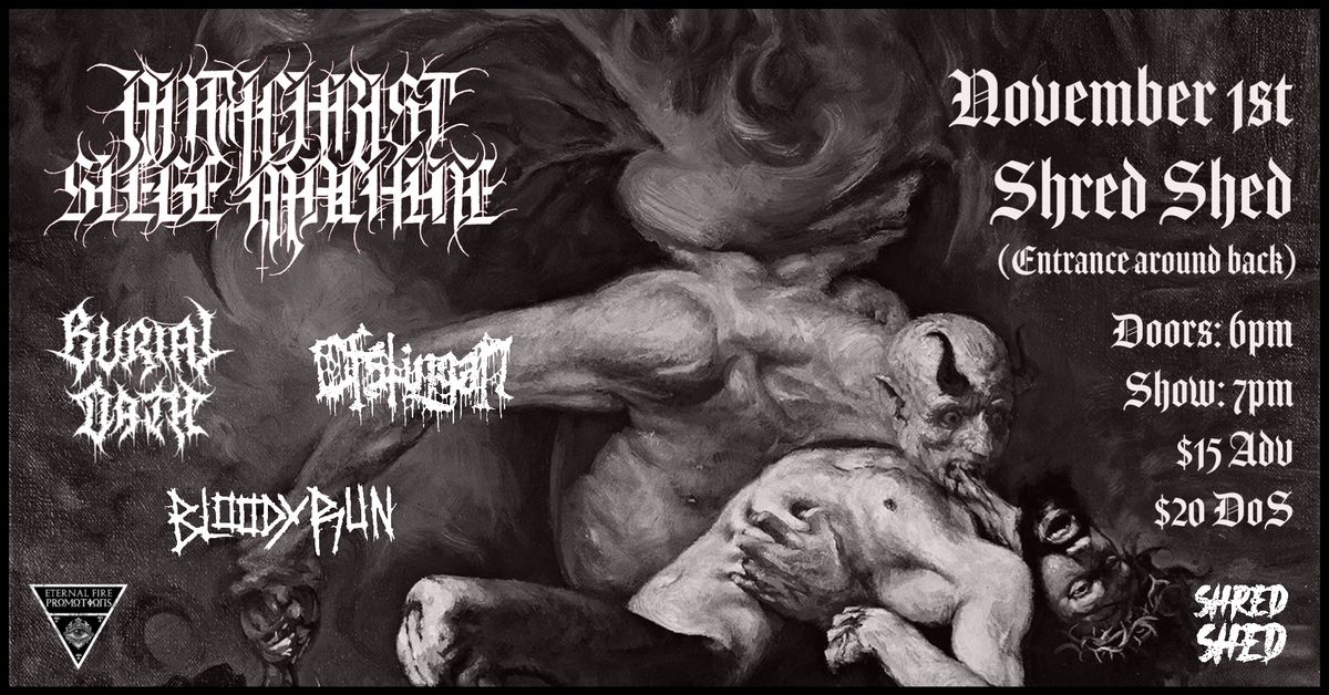 11\/01\/2024 - Antichrist Siege Machine \/ Burial Oath \/ Ofstingan \/ Bloody Run