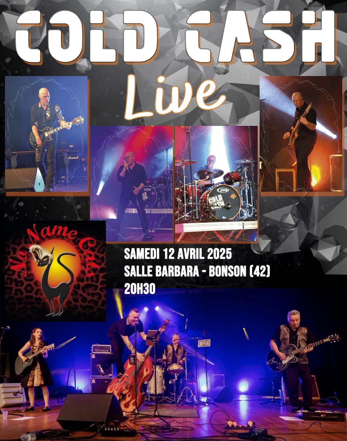 Concert - Cold Cash \/ No Name Cats - Bonson