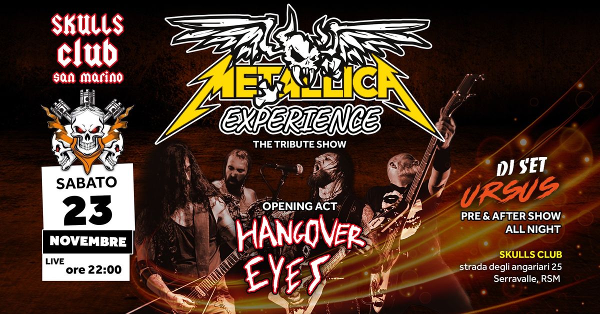 SKULLS LIVE - Metallica Experience + Hangover Eyes & DJ URSUS all night!