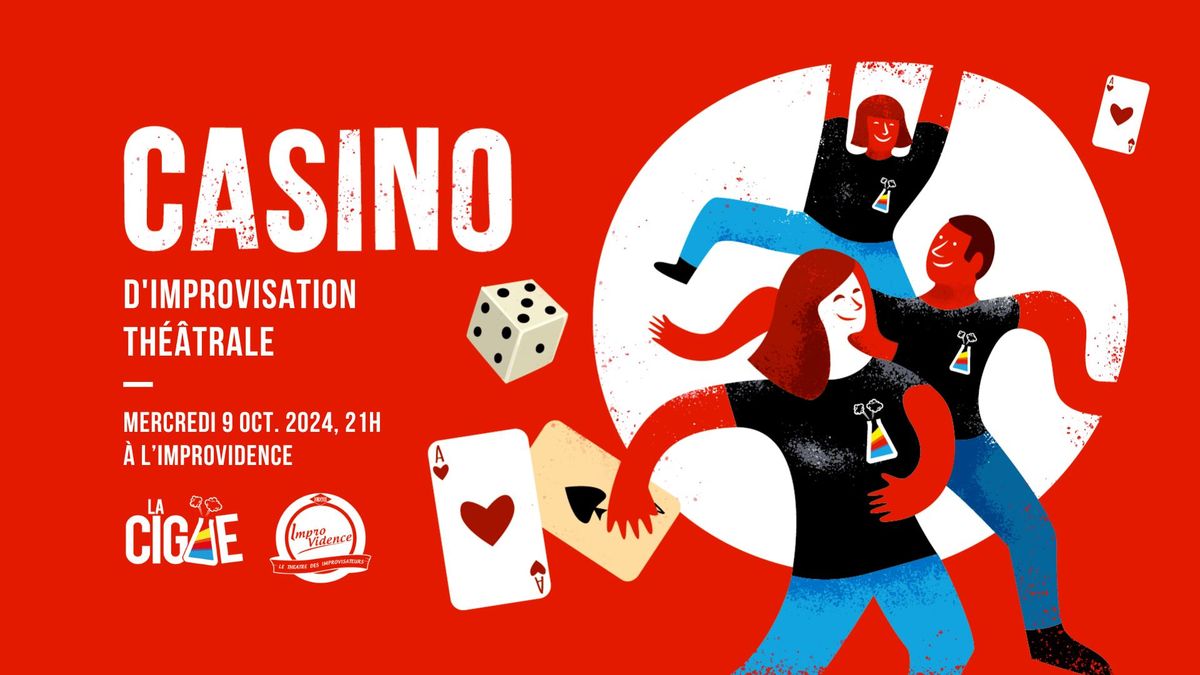 Casino Improvis\u00e9 : La rentr\u00e9e \u00e0 l'Improvidence !