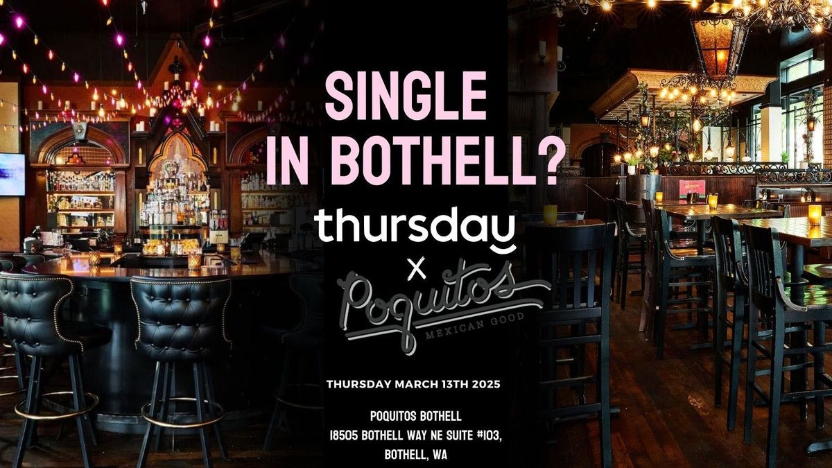 Thursday | Poquitos (Under 35s) | Bothell