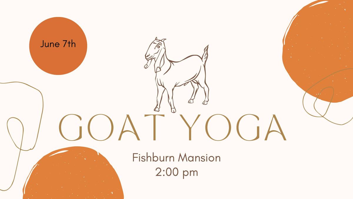 Goat Yoga- June 2025