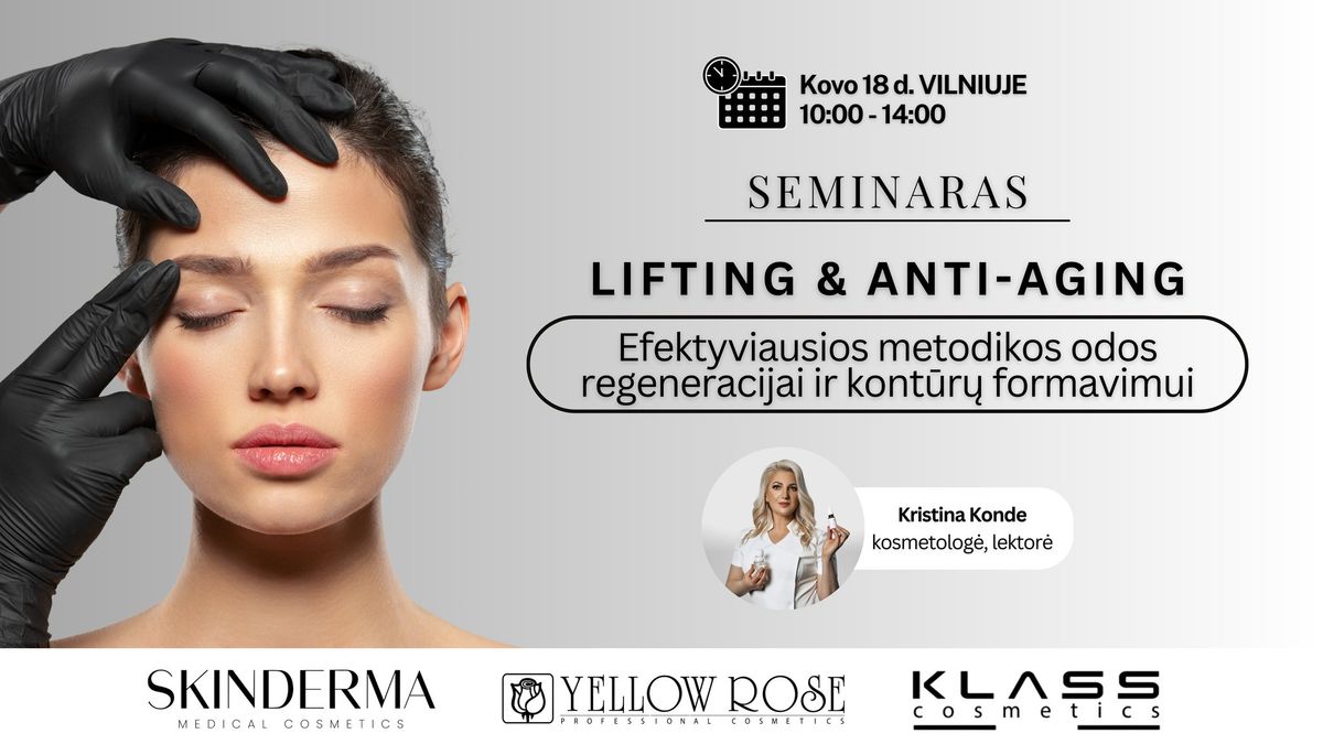 Seminaras: Lifting & Anti-aging