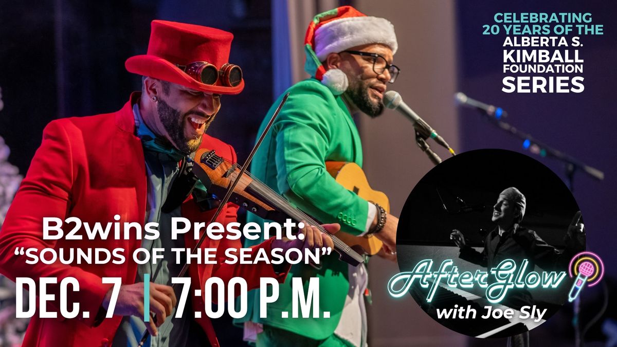 B2wins Present: "Sounds of the Season" with the Violin Twins