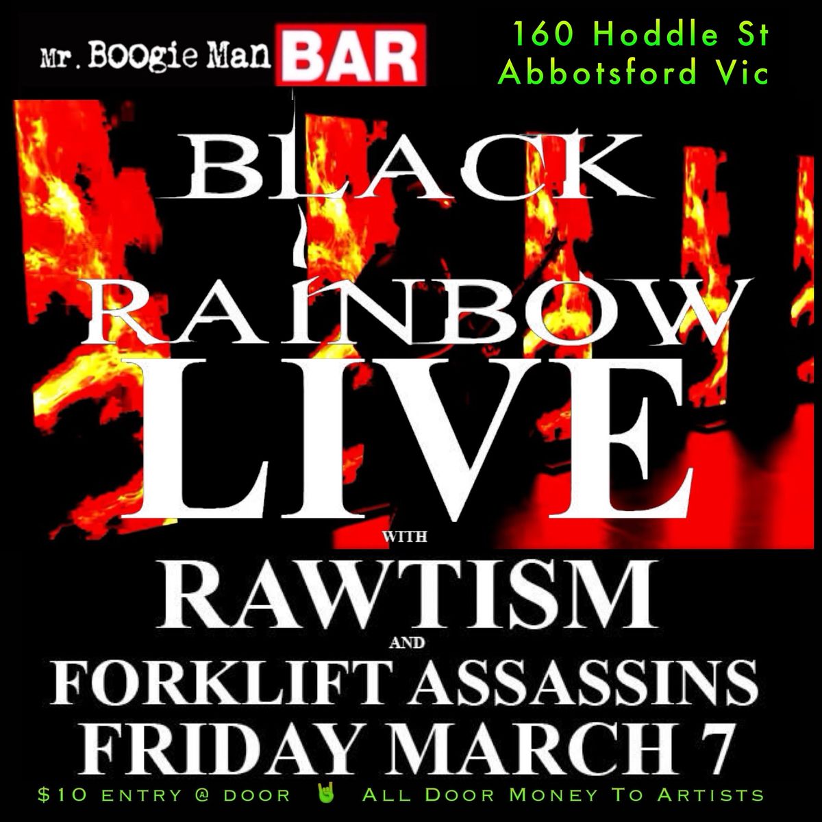 BLACK RAINBOW 'LIVE' w\/ RAWTISM & FORKLIFT ASSASSINS