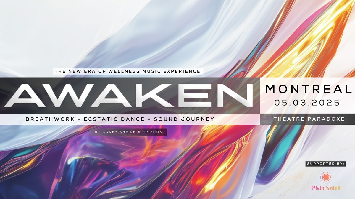 AWAKEN Experience MTL - Breathwork, Ecstatic Dance & Sound Journey