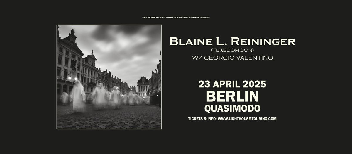 Blaine L. Reininger (Tuxedomoon) w\/ Georgio Valentino | Berlin