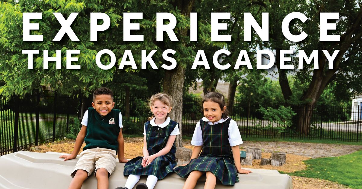 Experience The Oaks Academy