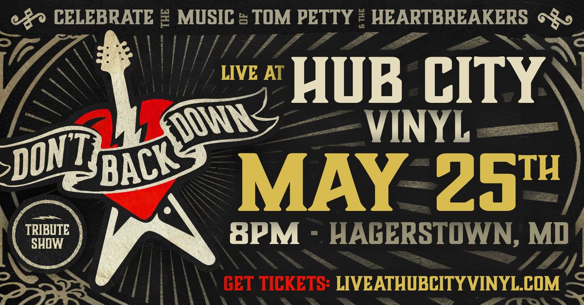 Don't Back Down: A Tom Petty Tribute