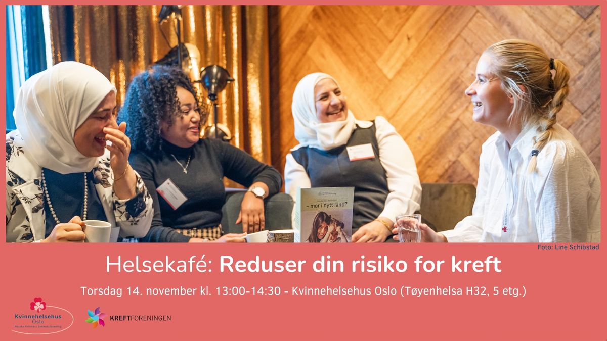 Helsekaf\u00e9: Reduser din risiko for kreft