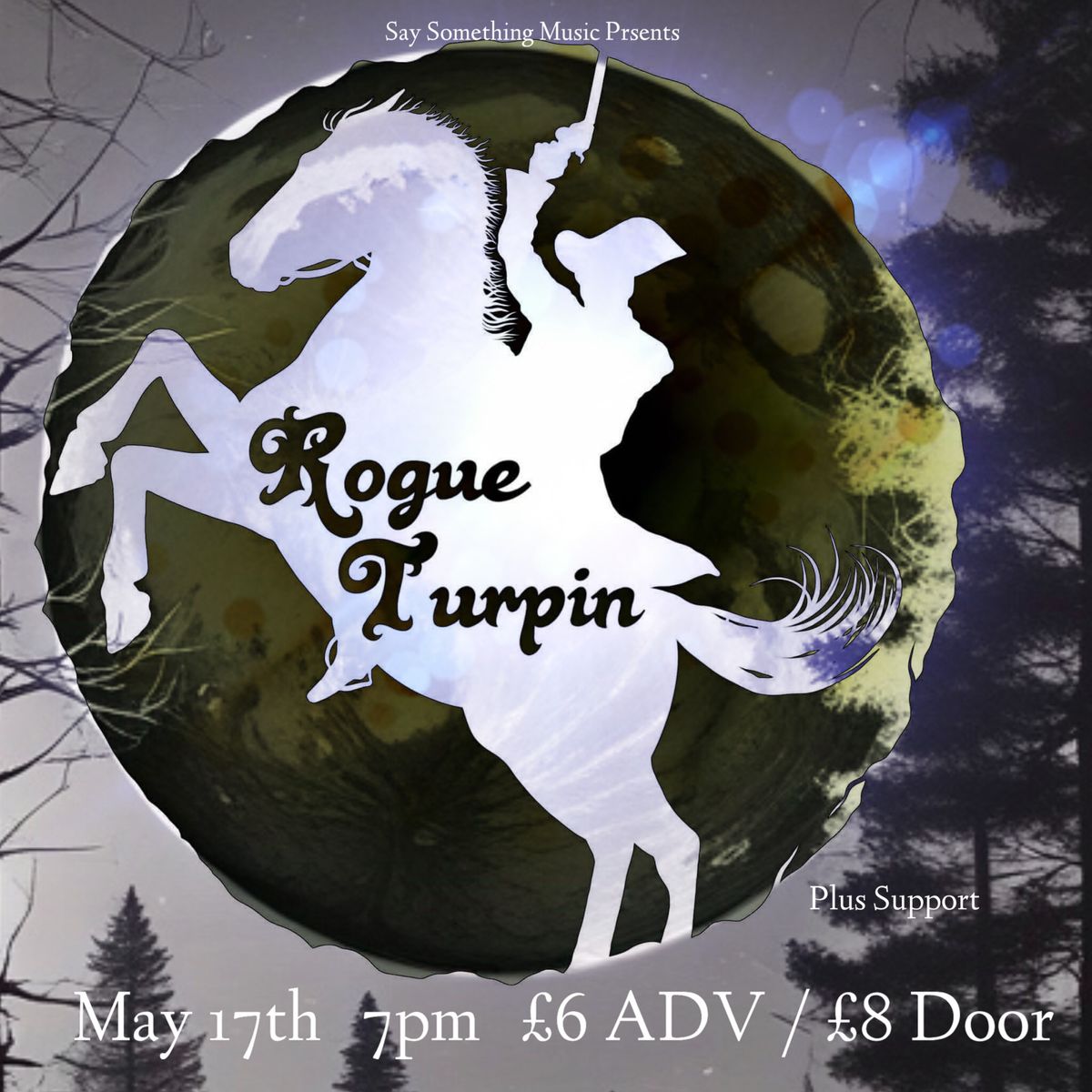 Rogue Turpin plus Guests 