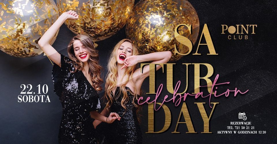 Saturday celebration / 22.10.2022 / POINT Club, POINT Club, Bydgoszcz ...